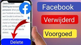 Hoe Facebook-account permanent te verwijderen 2024