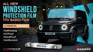 TPU-Based All-New Windshield Protection Film | The Detailing Mafia