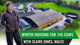 Winter Housing for 145 Cows in Wales - Claire Jones