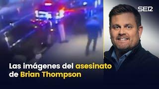 Las imágenes del asesinato de Brian Thompson, CEO de UnitedHealthcare