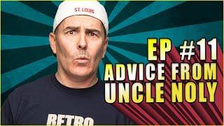 Advice From Uncle Noly | Just Call Me Chef And Other Advice