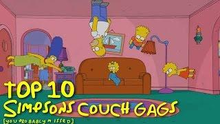 Top 10 Simpsons Couch Gags  You Probably Missed!