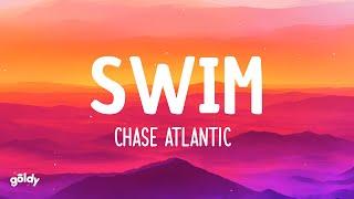 Chase Atlantic - Swim (Lyrics)