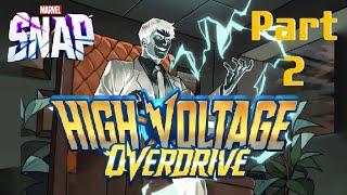 Marvel Snap - High Voltage Overdrive | Part 2