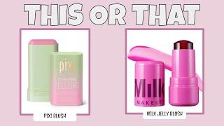 THIS OR THAT… MAKEUP EDITION!