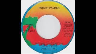 Robert Palmer - Bad Case Of Loving You from Radio Station, Mono Edit Tape, 1979 Island Records.