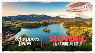 Slovénie, la nature au cœur - Échappées belles