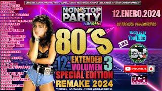 Videomix/Megamix Non*Stop Party - 80´S Mix Vol .3 12" Extended By Dj Blacklist 2024 (Remake)