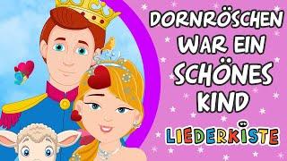 Dornröschen war ein schönes Kind - German Nursery Rhymes | Liederkiste