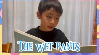 The Wet Pants  (Acknowledging The Punctuation Marks)