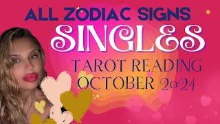 ALL ZODIAC SIGNS "SINGLES" OCTOBER 2024 TAROT READING