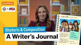 Writing in Action: A Writer's Journal | Rhetoric & Composition | Study Hall