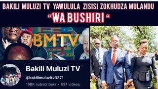 BAKILI MULUZI TV IKUTI  CHANI  ZA BUSHIRI NDI MCP?