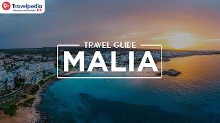 Our Travel Guide to Malia