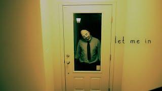 LET ME IN (2022)-Scary Short Horror Film