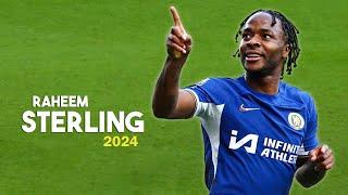 Raheem Sterling 2024  Crazy Skills & Goals, Assists