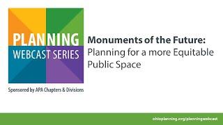 Monuments of the Future: Planning for a more Equitable Public Space