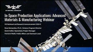 NLRA 2024-6: In-space Production Applications: Advanced Materials and Manufacturing