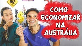 DICAS PARA ECONOMIZAR NA AUSTRÁLIA