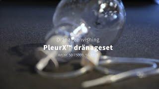 Utbildningsvideo | PleurX™ dränageset