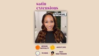 FULL TUTORIAL: Satin Extensions