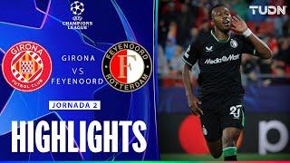 HIGHLIGHTS - Girona vs Feyenoord | UEFA Champions League 24/25 | TUDN