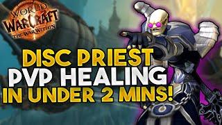 How to heal rated PvP as a Disc Priest in under 2 mins! TWW Season 1