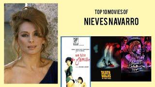 Nieves Navarro Top 10 Movies of Nieves Navarro| Best 10 Movies of Nieves Navarro