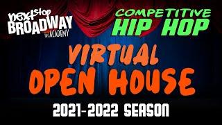 Competitive Hip Hop | Virtual Open House | 2021-2022 Season