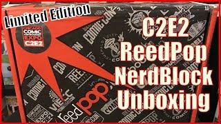 C2E2 ReedPop Nerd Block Unboxing!!!