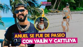 ANUEL SE FUE DE PASEO CON YAILIN LA MÁS VIRAL Y SU HIJA.