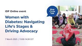 Webinar | Women with Diabetes: Navigating Life’s Stages & Driving Advocacy