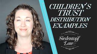 Trust Distribution Examples | Georgia Estate Planning and Probate | Siedentopf Law