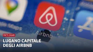 Lugano capitale degli Airbnb | Patti Chiari | RSI Info