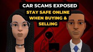 Car Scams EXPOSED! How to Stay Safe When Buying & Selling Online