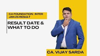 CA Foundation/ inter Result day| Things to plan ahead of result| CA Vijay Sarda