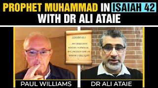 The Prophet Muhammad in Isaiah 42 with Dr. Ali Ataie