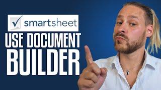 How To Use Smartsheet Document Builder | Smartsheet Tutorial 2024