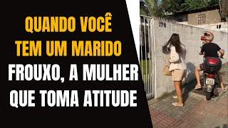 Quando você tem um marido frouxo, a mulher que toma atitude ! #novela #novelinha #historia #historia