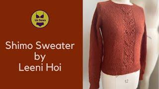 Shimo Sweater by Leeni Hoi and My thoughts on Knitting for Olive