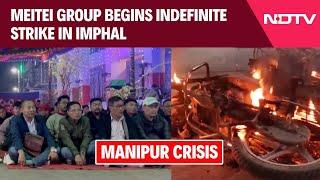 Manipur Protest | Meitei Group Begins Indefinite Strike, Demands Crackdown On 'Narco-Terrorists'