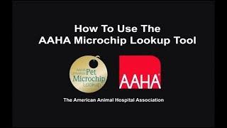 How to use the AAHA Universal Pet Microchip Lookup