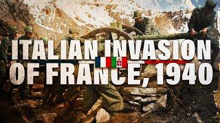 The Italian Invasion of France - 1940