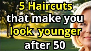 5 Haircuts that make you LOOK YOUNGER after 50