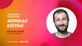 Hüseyin AKDAĞ ile Astroloji Eğitimi | Eğitim Tanıtımı