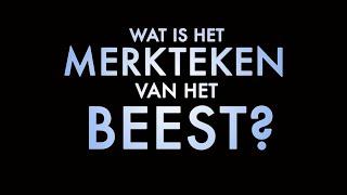 119 Ministries Nederland - Wat is het Merkteken van het Beest