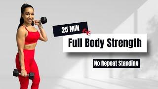 25 Minute Full Body (+Core) STANDING STRENGTH Dumbbell Workout | No Repeats, No Jumping