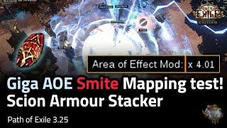 Giga AOE Smite Mapping test! -  Path of Exile 3.25 Settlers of Kalguur