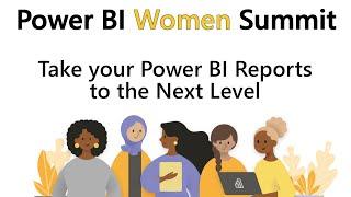 Take your Power BI Reports to the Next Level with Indira Bandari | Power BI Women Summit