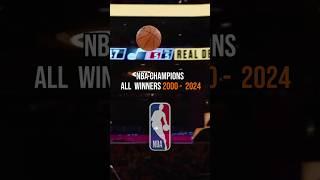 Nba Champions All  Winners 2000 - 2024 #nba #basketball